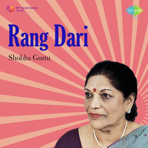 Kadar Na Jane - Dadra - Shobha Gurtu