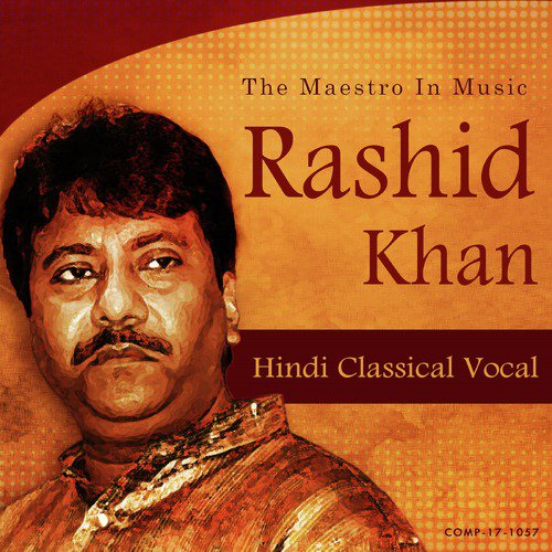 Baaton Baaton Mein - Thumri - Rashid Khan