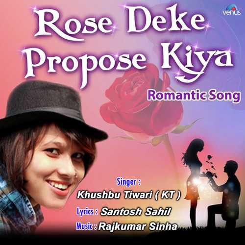 Rose Deke Propose Kiya - Khushboo Tiwari
