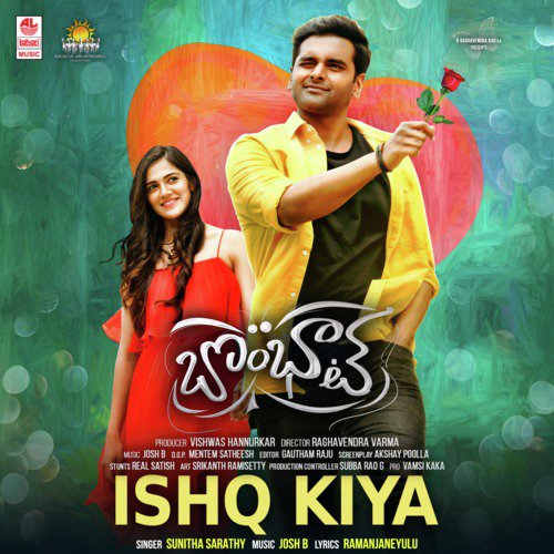 Ishq Kiya (From Bombhaat) - Sunitha Sarathy, Josh B