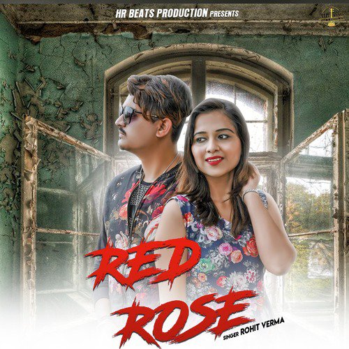 Red Rose - Rohit Verma