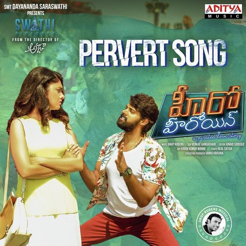 Pervert Song - Anup Rubens
