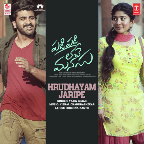Hrudhayam Jaripe (From Padi Padi Leche Manasu) - Vishal Chandrashekhar, Yazin Nizar