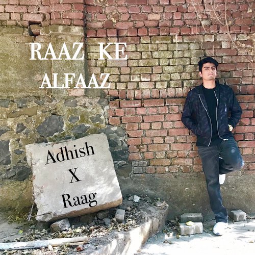 Raaz Ke Alfaaz - Adhish Singh