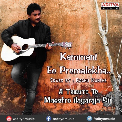 Kammani Ee Premalekha Cover By Raghu Kunche - Raghu Kunche