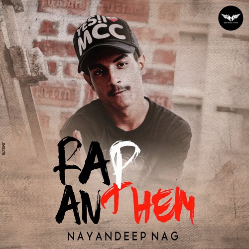 Rap Anthem - Nayandeep Nag