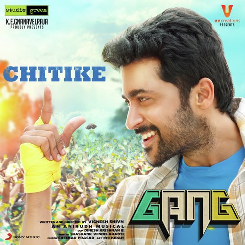 Chitike (From Gang) - Anirudh Ravichander, Rahul Sipligunj