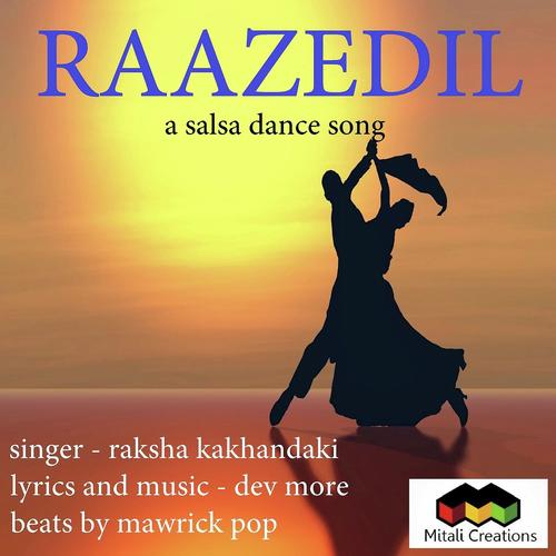 Raazedil - Raksha Kakhandaki
