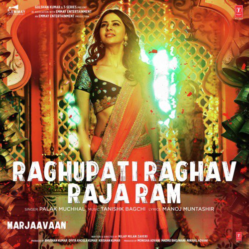Raghupati Raghav Raja Ram (From Marjaavaan) - Palak Muchhal, Tanishk Bagchi