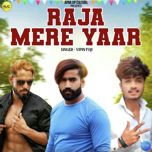 Raja Mere Yaar - Vipin Foji