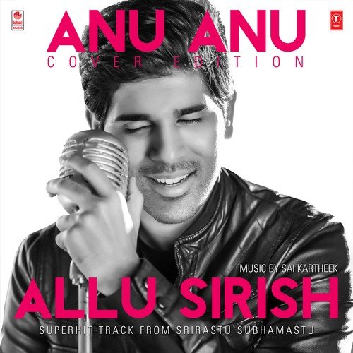 Anu Anu Cover Edition - Allu Sirish