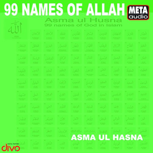 99 Names of Allah - Asma Ul Husna