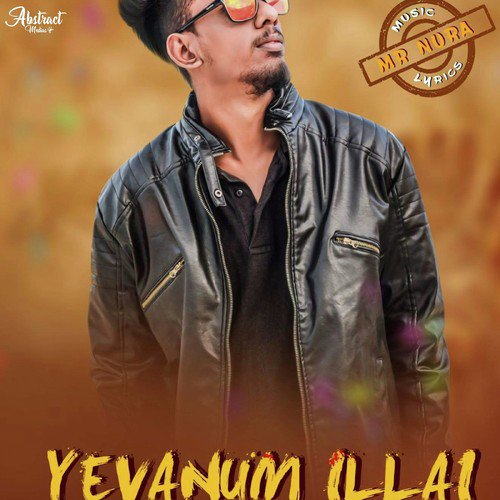 Yeavanum Illai - Mr. Nura