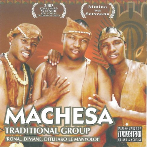 Tsala yame - Machesa Traditional Group