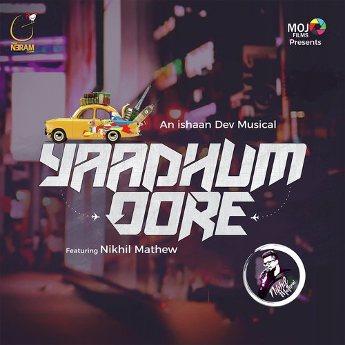 Yaadhum Oore - Ishaan Dev