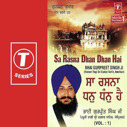 Sa Rasna Dhan Dhan Hai - Bhai Gurpreet Singh Ji