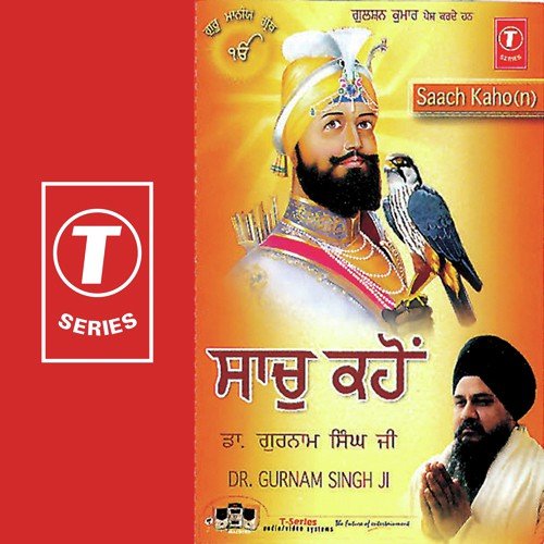 Saach Kaho (N) Sun Leho Sabhai - Dr. Gurnam Singh Ji-Patiala Wale
