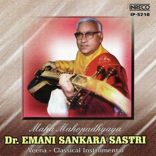 Thyagaraja - Gowla - Adi - Dr. Emani Sankara Sastri