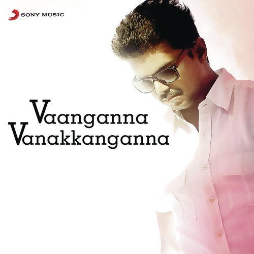 Vaanganna Vanakkanganna (From Thalaivaa) - Various Artists