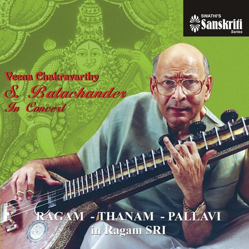 Ragam Thanam Pallavi   Sri   2 Kalai Adi, Pt. 3 - S. Balachander