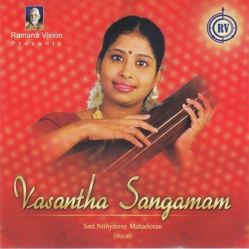 Sri Kanthimathim - Nithyasree Mahadevan