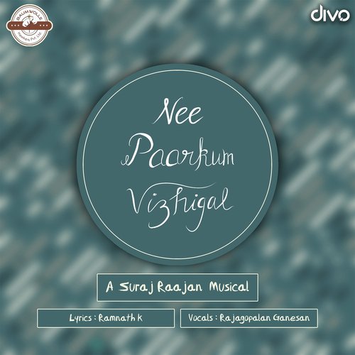 Nee Paarkum Vizhigal - Sathya Narayanan, Abhilash