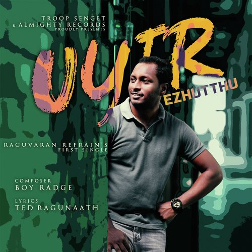 Uyir Ezhutthu - Raguvaran Refrain