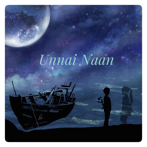 Unnai Naan - Shree Hari Pathiyil, Rubini Dhayanand