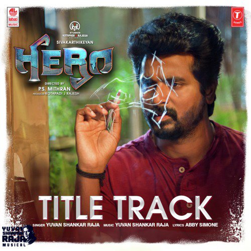 Title Track (From Hero) - Yuvan Shankar Raja