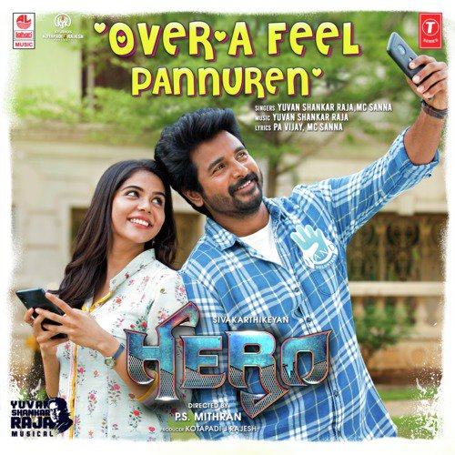 Overa Feel Pannuren (From Hero) - Yuvan Shankar Raja