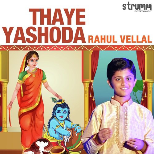 Thaye Yashoda - Rahul Vellal