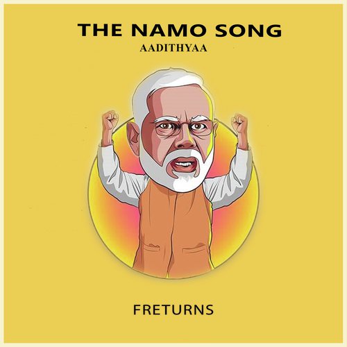 The Namo Song - Aadithyaa