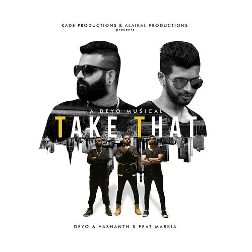Take That - Deyo, Vashanth. S, Markia