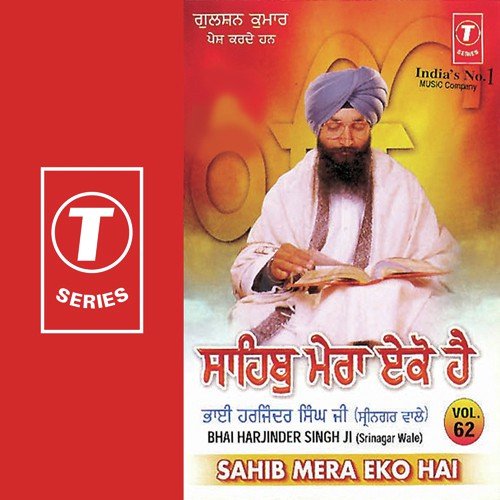 Sahib Mera Eko Hai - Bhai Harjinder Singh Ji (Srinagar Wale)