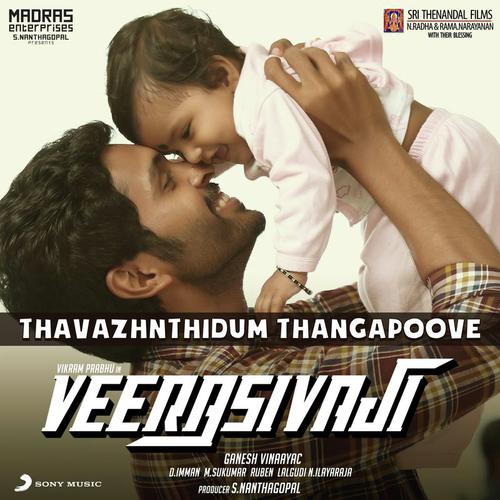 Thavazhnthidum Thangapoove (From Veera Sivaji) - D. Imman, Bombay Jayashri