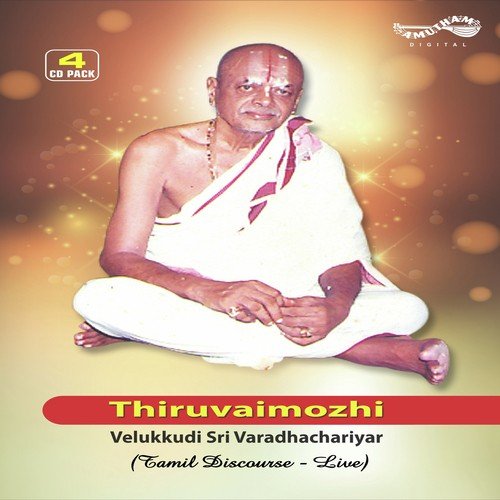 Thiruvaimozhi Saram   2 - Velukkudi Sri Varadachariar