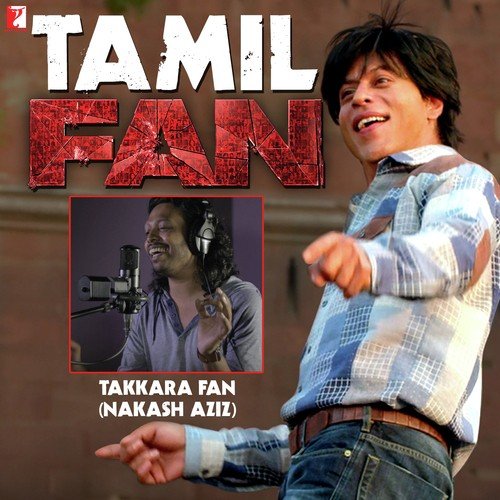 Takkara Fan (From Fan) - Vishal-Shekhar