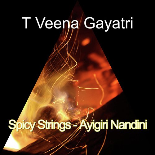 Spicy Strings - Ayigiri Nandini - T Veena Gayatri