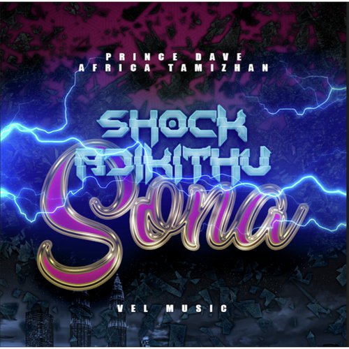 Shock Adikithu Sona - Vel, Prince dave
