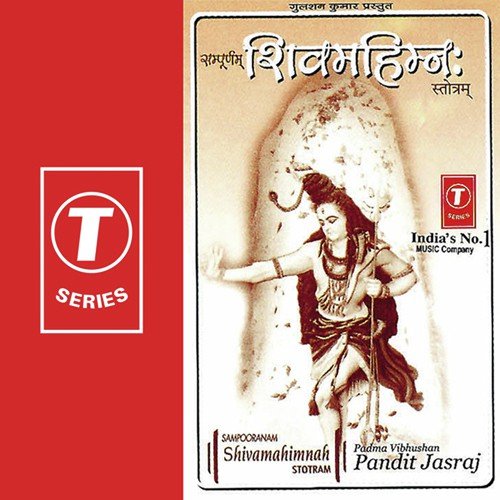 Shivmahimnah Stotram Pushpadantpraneetam - Pandit Jasraj, Shailendra Bharti