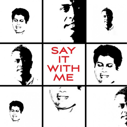 Say It with Me - Viveick Rajagopalan, B.C. Manjunath