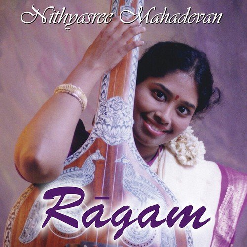 Ragaththil Sirandha - Nithyasree Mahadevan