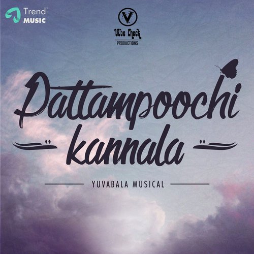 Pattampoochi Kannala (Acoustic) - Yuva Bala