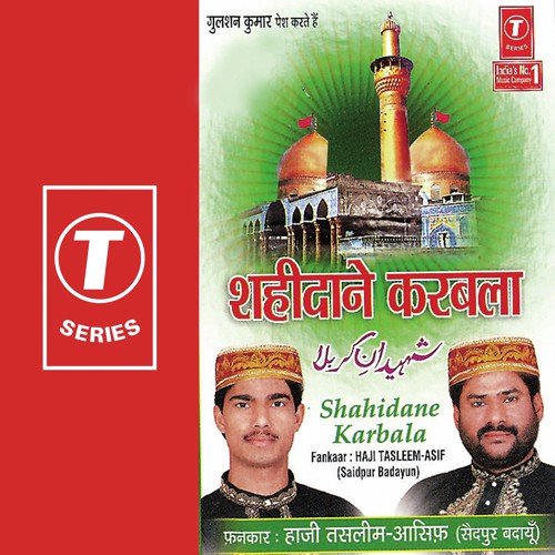 Mashkiza Liye Abbas Chale - Aasif, Haji Tasleem Aarif, Sundaram Ji