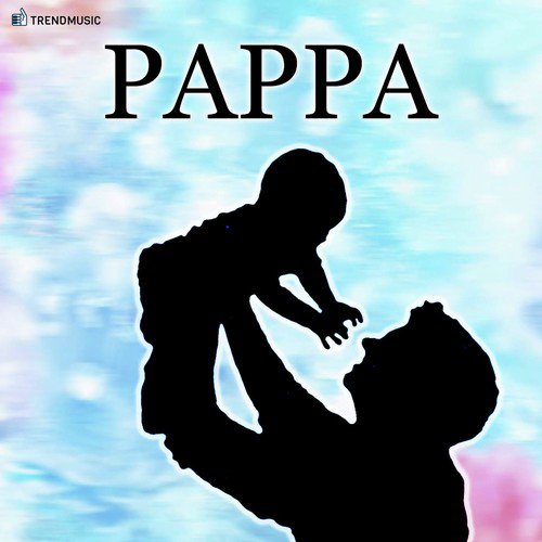 Pappa - Gautham S
