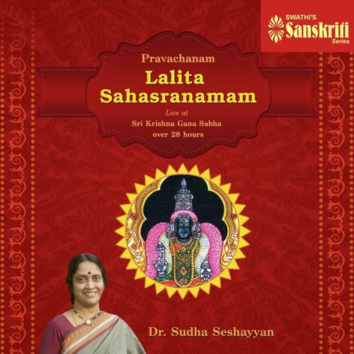 Lalita Sahasranamam, Pt. 4 - Dr. Sudha Seshayyan