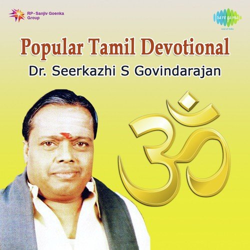 Veleduthu - Sirkazhi Govindarajan