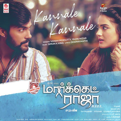 Kannale Kannale (From Market Raja Mbbs) - Sanah Moidutty