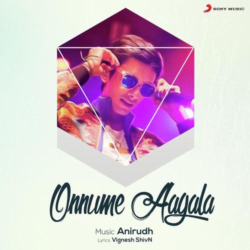 Onnume Aagala - Mali, Anirudh Ravichander