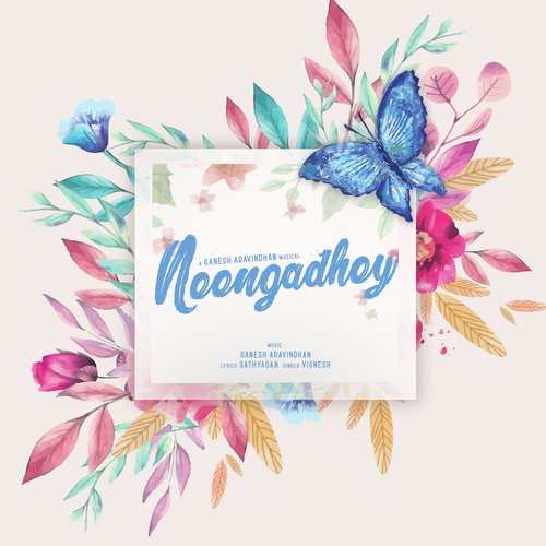 Neengadhey - Ganesh Aravindhan